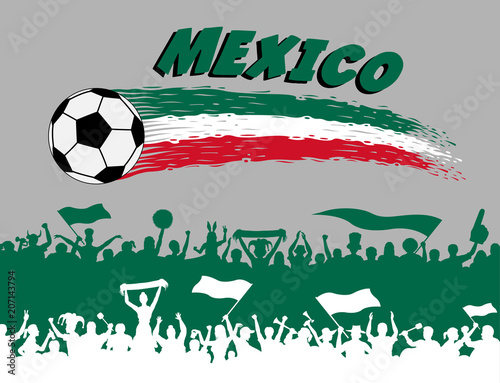 Mexico flag colors with soccer ball and Mexican supporters silhouettes