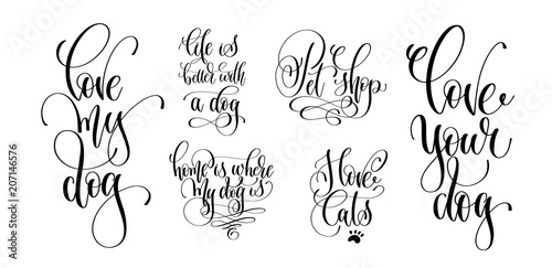 set of hand lettering positive quotes about dog and cat