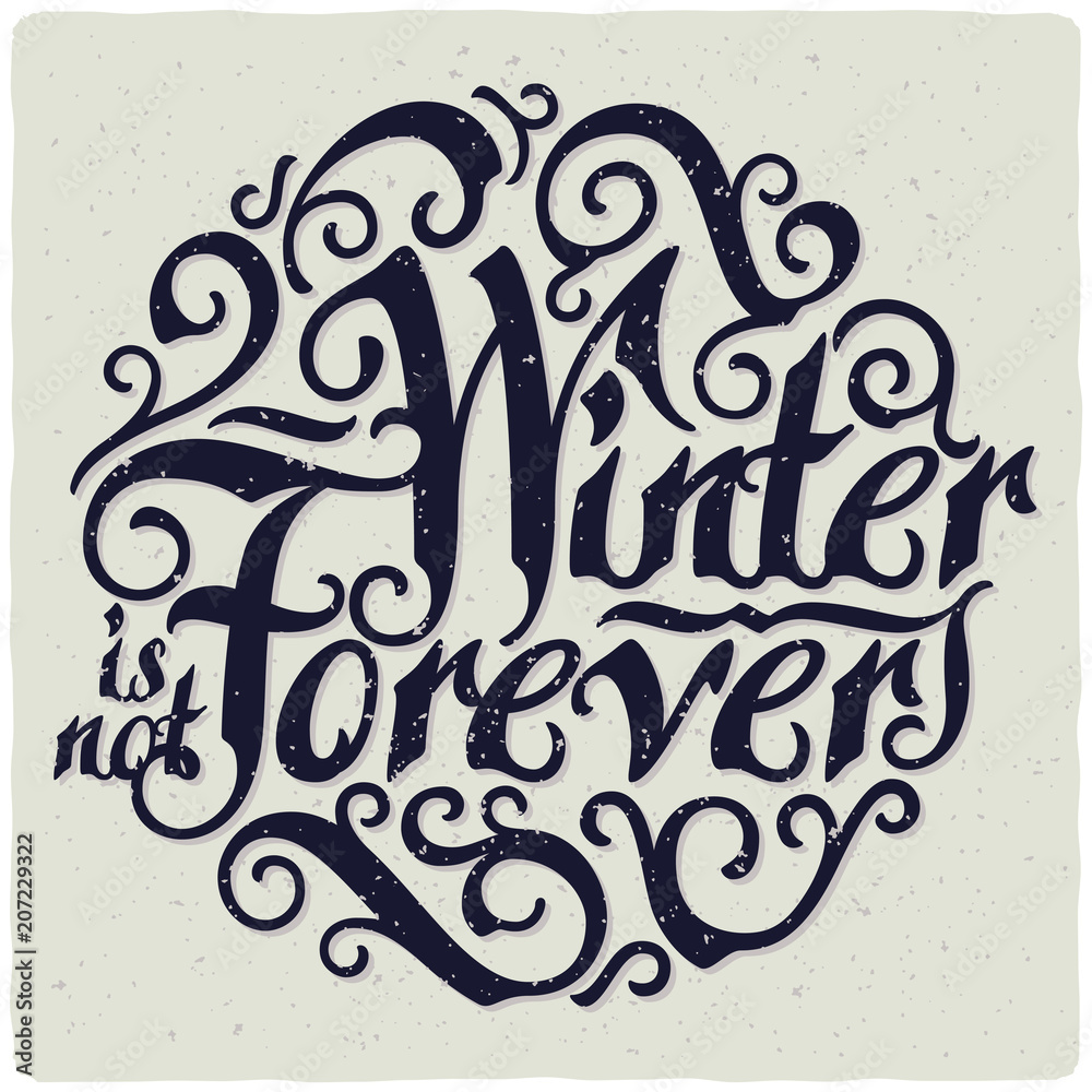 Lettering calligraphic composition with motivational quote Lettering calligraphic composition with motivational quote