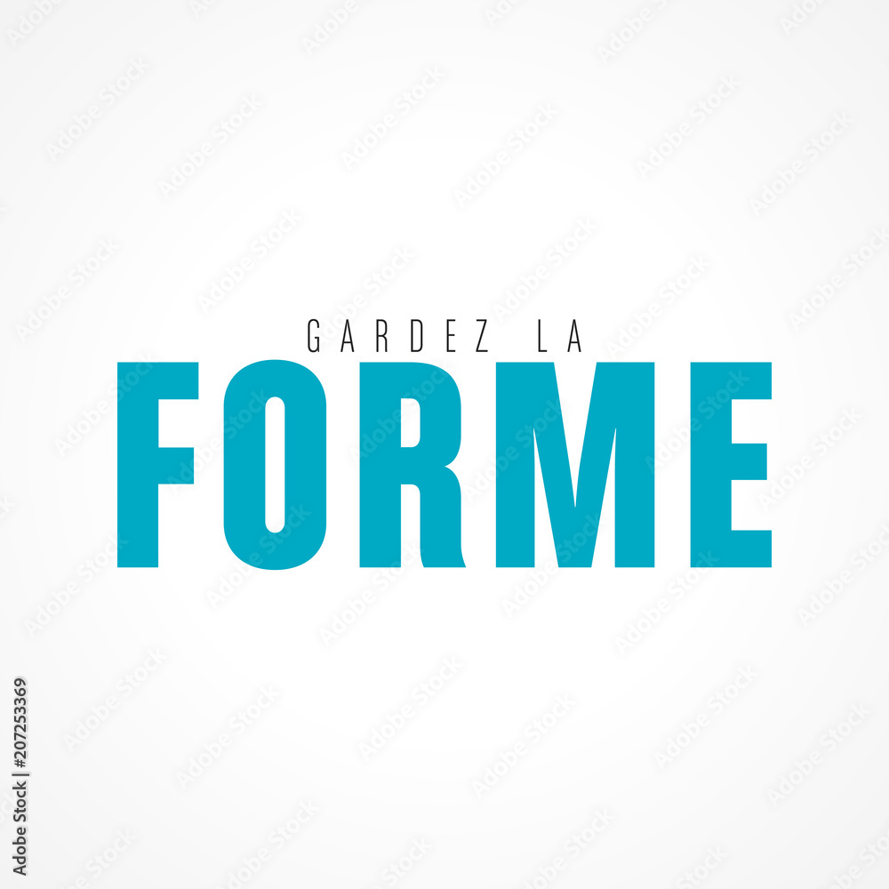 gardez la forme