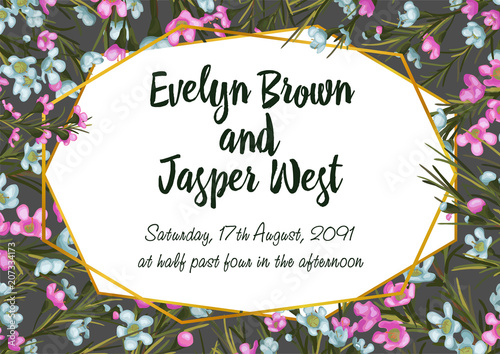 Wedding invitation card with beauty floral background. Golden frame with pink and blue wax flowers (chamelaucium). Inspiration card for wedding, date, birthday