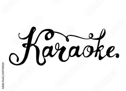 Karaoke. Hand written word on white background