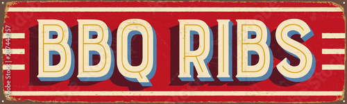 Vintage Style Vector Metal Sign - BBQ RIBS - Grunge effects can be easily removed for a brand new, clean design.