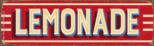 Vintage Style Vector Metal Sign - LEMONADE - Grunge effects can be easily removed for a brand new, clean design.