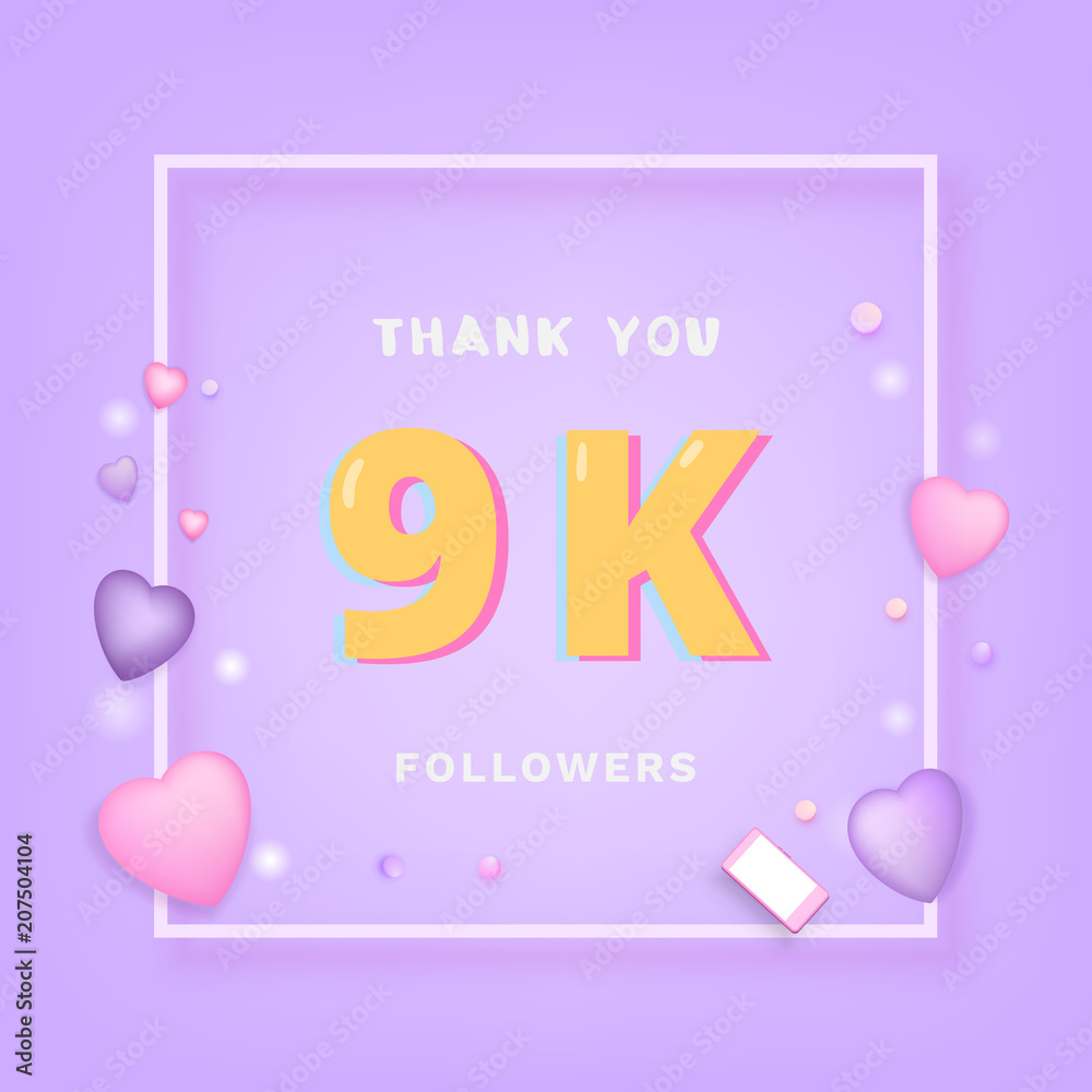 9K followers thank you. Vector illustration. 9K followers thank you. Vector illustration.