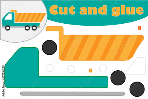 Tipper truck in cartoon style, education game for the development of preschool children, use scissors and glue to create the applique, cut parts of the image and glue on the paper, vector illustration