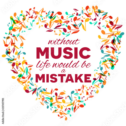 Colorful Music Quote notes background. Musical festival poster template. Inspirational motivational quotes about music. Vector Illustration