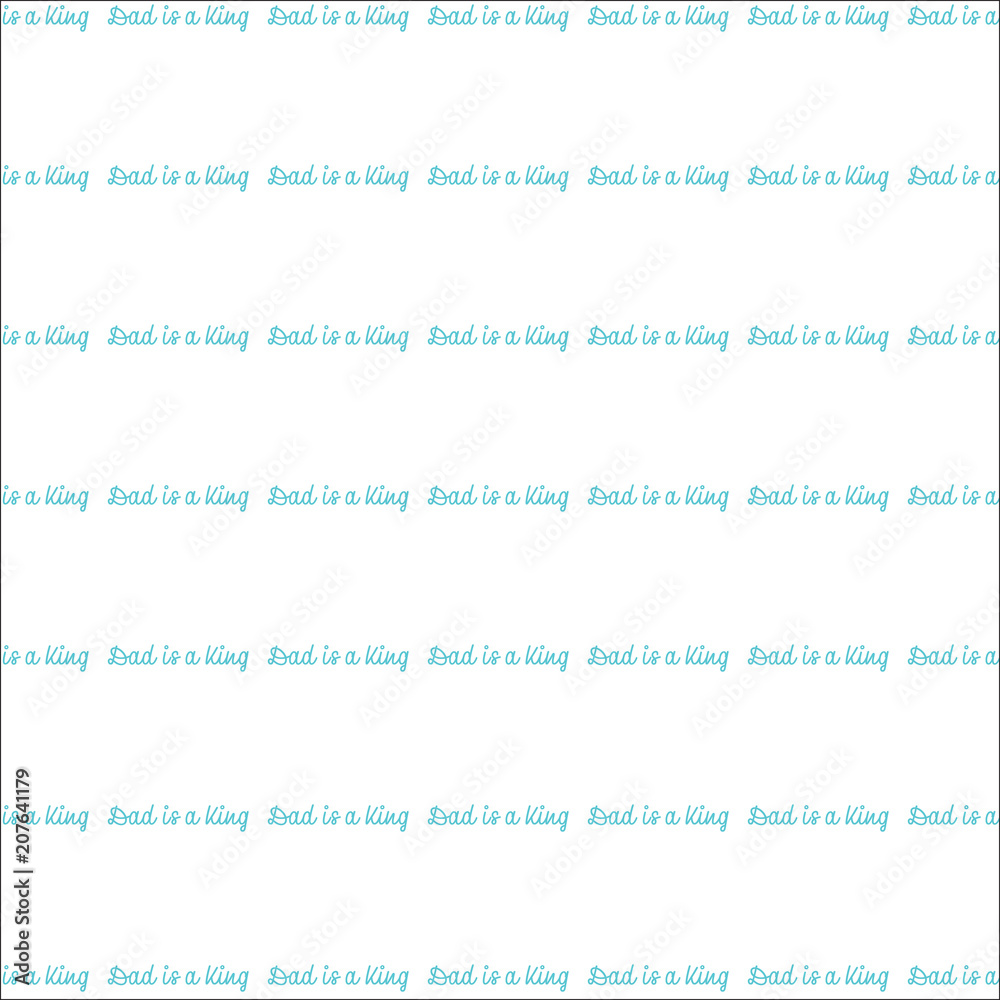  Father's Day seamless blue pattern. Design element for web, banners, posters, cards, wallpapers, sites, panels, background.