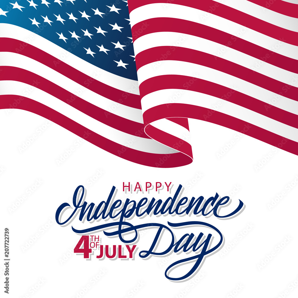 Naklejka premium USA Independence Day greeting card with waving american national flag and hand lettering text Happy Independence Day. 4th of July vector illustration.