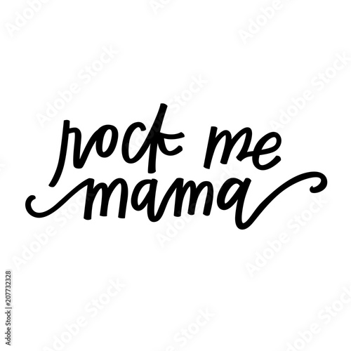 Rock me mama