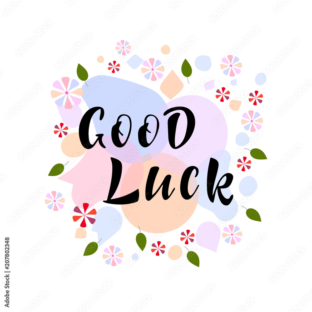 Hand drawn lettering phrase Good luck