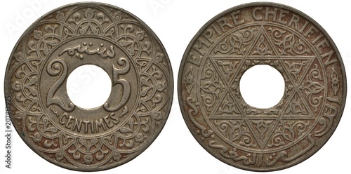 Morocco Moroccan coin 25 centimes 1924, denomination in French and Arabic round central hole, six-pointed star, floral ornament, ruler Yusuf, photo