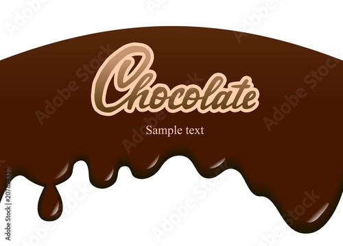 Chocolate hand drawn lettering design for advertising, poster, packaging, menu, cafe. Dripping dark chocolate isolated on white background.