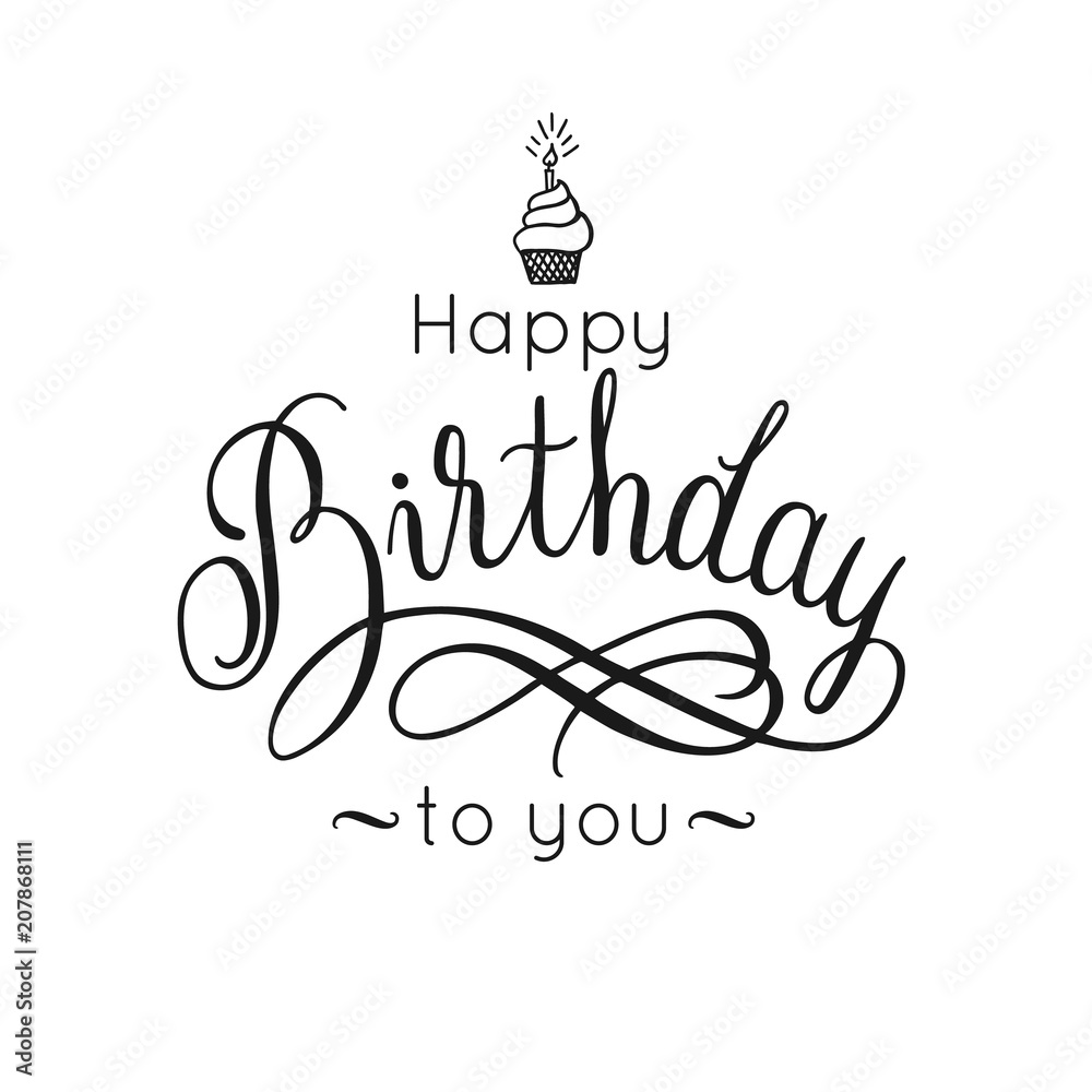 Happy Birthday lettering inscription, cupcake with a candle