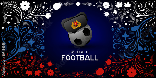 Background on Football in Russia. Hat earflaps on the ball. Background with Russian pattern in the colors of the flag of Russia. Football in Russia in 2018. Football championship.