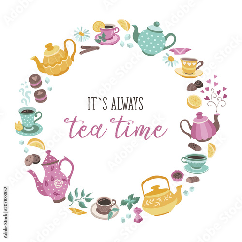 Tea time poster concept. Tea party card design. Hand drawn doodle illustration with teapots, cups and sweets in circle shape composition.