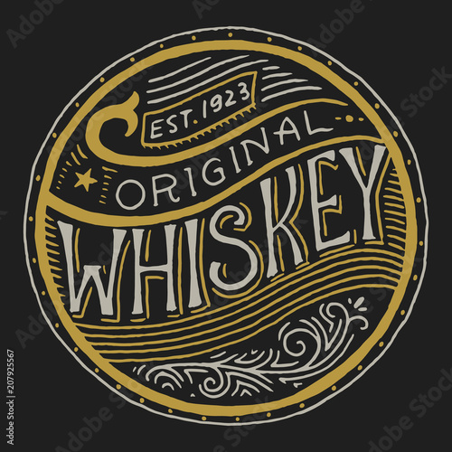 Vintage American whiskey badge. Alcoholic Label with calligraphic elements. Hand drawn engraved sketch lettering for t-shirt. Classic frame for bottle poster banner. Glass with strong drink.