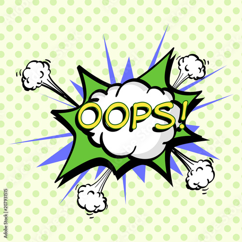 OOPS, colorful speech bubble and explosions in pop art style. Elements of design comic books. Vector