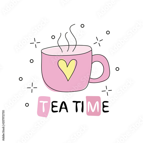 Hand drawn cup of tea with decoration elements. Quote. Vintage print with hand lettering. Can be used as a print on t-shirts and bags, stationary or as a poster
