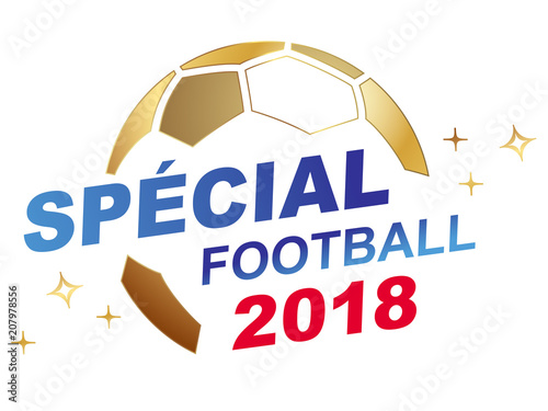 SPÉCIAL FOOTBALL 2018