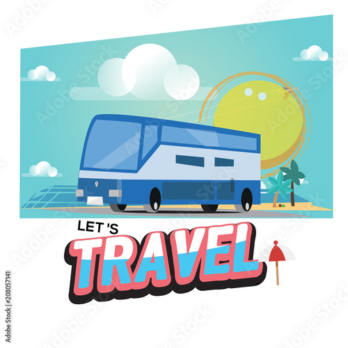 Travel bus with text" Let's Travel" Journey in holiday. travel by bus or motor home concept - vector