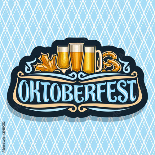 Vector logo for Oktoberfest, dark sign with maple leaf and pretzel, glassware with alcoholic beverages, label for german beer festival with original typeface for word oktoberfest on diamond background