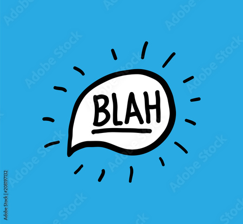 Blah Vector doodle hand written words calligraphy speech bubble