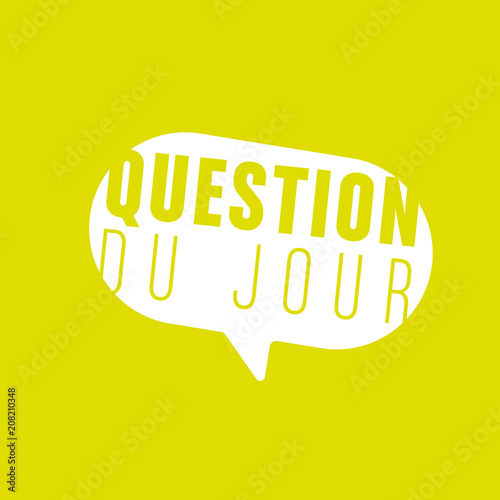 question du jour