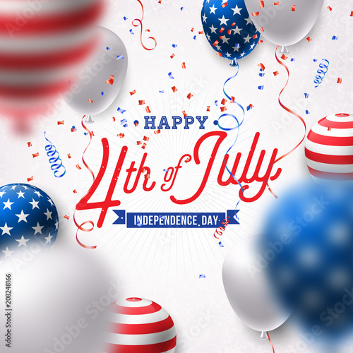 Happy Independence Day of the USA Vector Illustration. Fourth of July Design with Air Balloon and Falling Confetti on White Background for Banner, Greeting Card, Invitation or Holiday Poster.