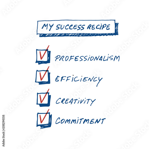 Success Recipe: List of requirements to achieve success written by hand, isolated on white background.