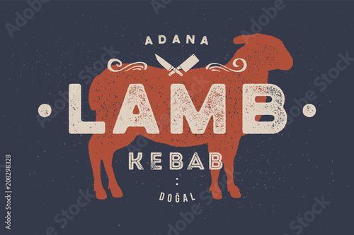Lamb, kebab. Vintage logo, retro print, poster for Butchery meat shop with text, typography Lamb, Kebab, Adana, Dogal in Turkish and lamb silhouette. Logo template for meat shop. Vector Illustration