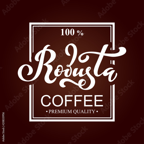 Robusta coffee logo. Vector illustration of handwritten lettering.