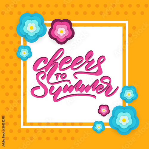 Banner design with lettering Cheers for summer. Vector illustration.