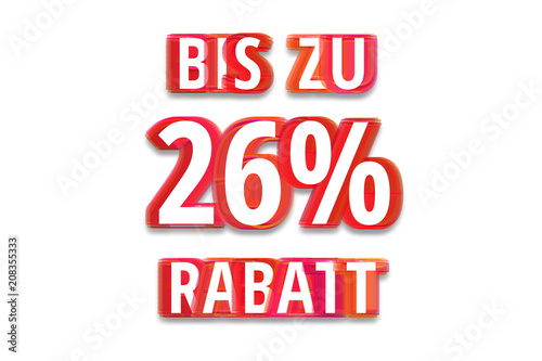 bis zu 26% Rabatt - weißer Hintergrund rote Schrift für Symbol / Schild