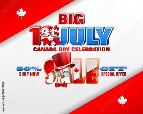 Holiday design, background with 3d texts, maple leaf and national flag colors, for First of July, Canada National day, sales, commercial events