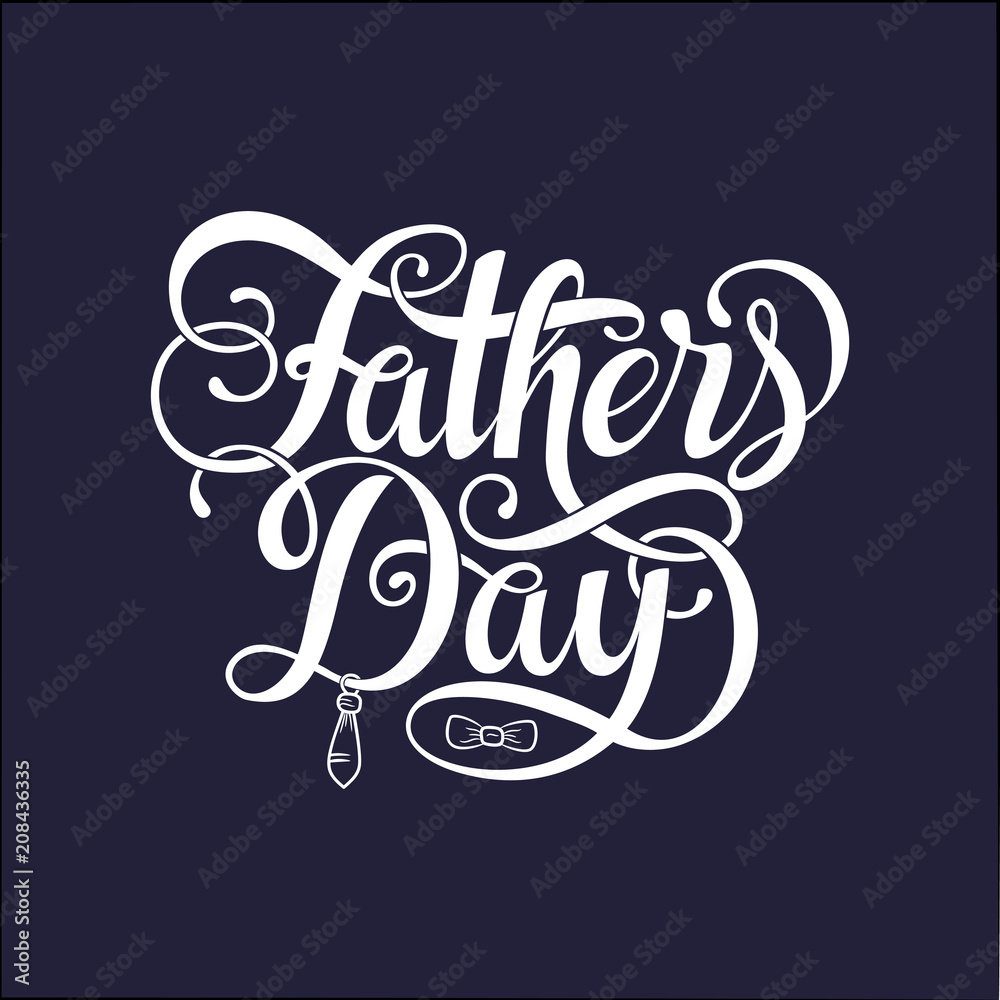 Fototapeta premium Happy fathers day vector typography. Vintage lettering for greeting cards, banners, t-shirt design.