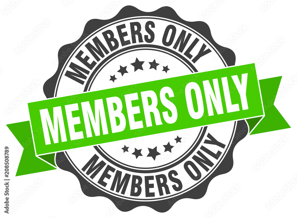 members only stamp. sign. seal members only stamp. sign. seal