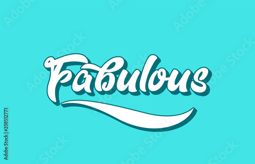 fabulous hand written word text for typography design