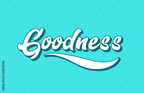 goodness hand written word text for typography design