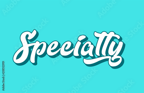 specialty hand written word text for typography design