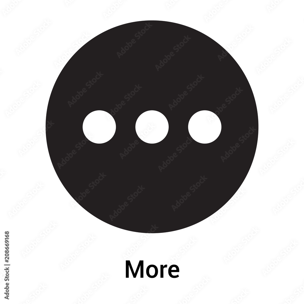 More icon vector sign and symbol isolated on white background, More logo concept More icon vector sign and symbol isolated on white background, More logo concept