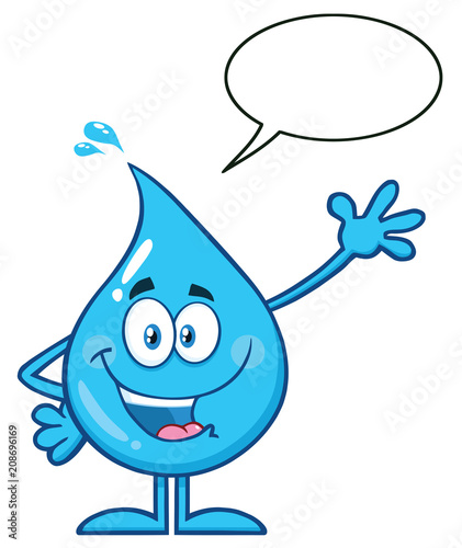 Happy Blue Water Drop Cartoon Mascot Character Waving For Greeting. Vector Illustration Isolated On White Background With Speech Bubble