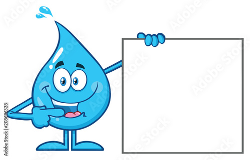 Blue Water Drop Cartoon Mascot Character Pointing A Blank Sign. Illustration Isolated On White Background
