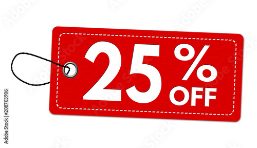 Special offer 25% off label or price tag