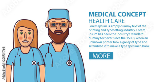 Doctors man beard and young woman. A medical concept of design of a poster for website of a bolnitsia or clinic. Surgeons in overalls. Flat line art vector.