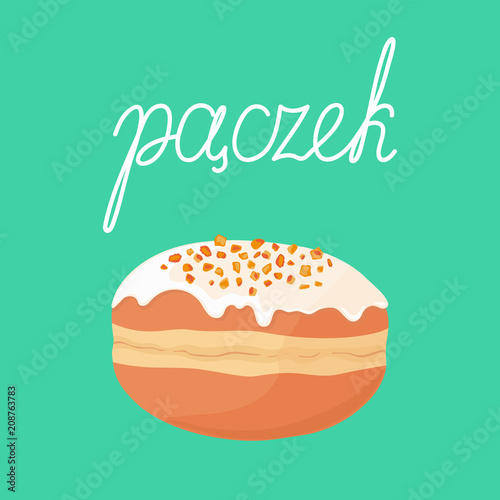 Filled deep fried cute yummy donut (doughnut) with orange zest and icing on top isolated on background. Polish cuisine. Text means "donut" in polish. Vector hand drawn illustration.