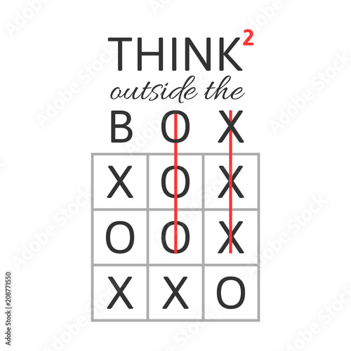 Think outside the box concept with tic-tac-toe game and squared symbol isolated on white background