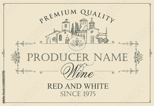 Vector wine label with calligraphic inscription and contour drawing of the European village in a frame with curls in retro style on beige background