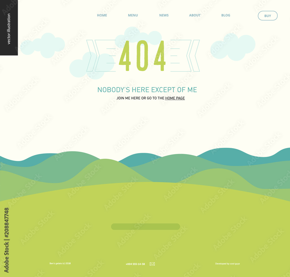 404 error web page template - landscape with green blueish hills and mountains, clear sky with clouds, green grass field, Nobodys Here Except Of Me text, sunny day - menu template