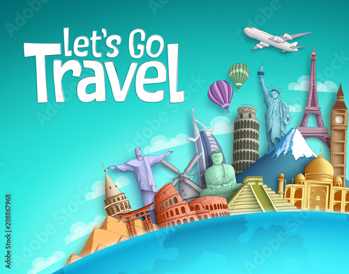 Let's go travel vector banner background design with world famous travel destination and tourist landmarks of cities in blue background. Vector illustration.
